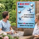 Safety Poster – A Near Miss Today – 510mm x 760mm – Synthetic Paper – Indoor/Outdoor Use