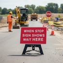 Premium Temporary When Stop Sign Shows Wait Here Sign - 1050x750mm with Reflective Face and Quick-Change Frame