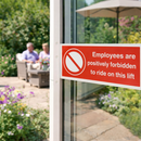 Employees Are Positively Forbidden to Ride on This Lift Safety Sign – 1mm Rigid Plastic – Indoor/Outdoor Use