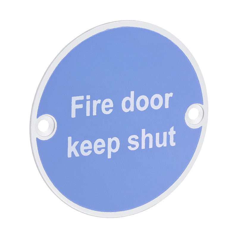 Fire Door Keep Shut Sign - Satin Anodised Aluminium - 76mm