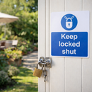Keep Locked Shut Sign – Rigid Plastic – Indoor/Outdoor Use
