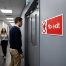 No Exit Safety Sign – 1mm Rigid Plastic – Indoor/Outdoor Use