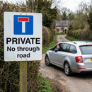 Private - No Through Road Signs – 1mm Rigid Plastic – Indoor/Outdoor Use