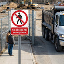 Safety Sign – No Access for Pedestrians – 1mm Rigid Plastic – Indoor/Outdoor