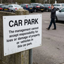 Car Park Disclaimer Sign – 1mm Rigid Plastic – Indoor & Outdoor Use