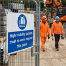 High Visibility Jackets Must Be Worn Beyond This Point Safety Sign – 1mm Rigid Plastic – Indoor/Outdoor Use