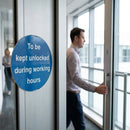 To Be Kept Unlocked During Working Hours Safety Sign – 1mm Rigid Plastic – Indoor/Outdoor Use